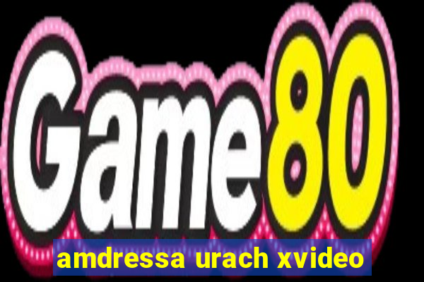 amdressa urach xvideo